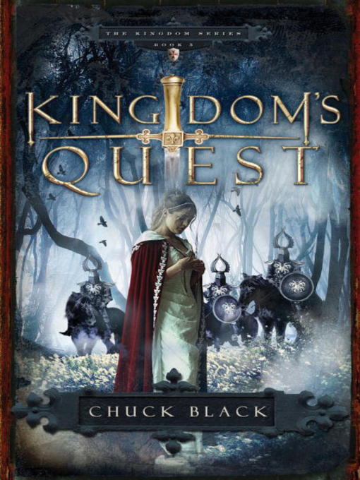 Title details for Kingdom's Quest by Chuck Black - Available